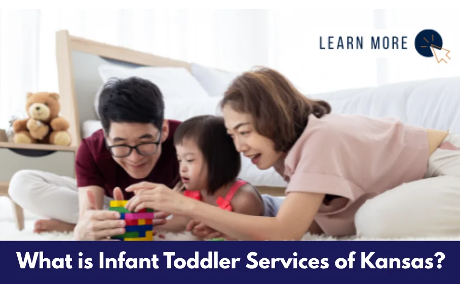 What is Infant Toddler Services of Kansas