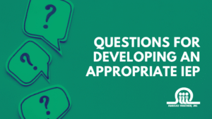 Questions for developing an appropriate IEP