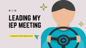 Leading my IEP Meeting