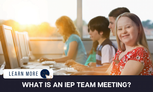 What is an IEP team meeting?