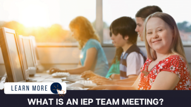 What is an IEP team meeting?
